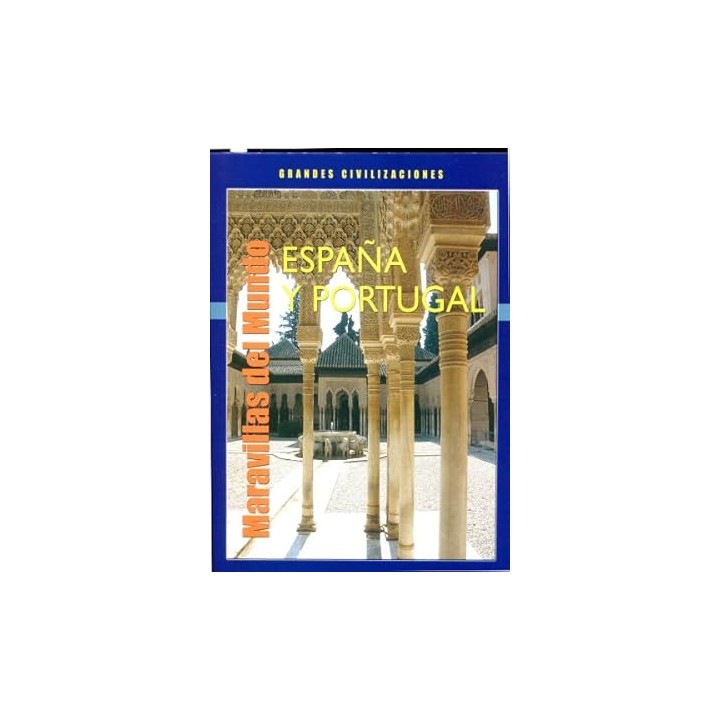 Maravillas del mundo. España y Portugal